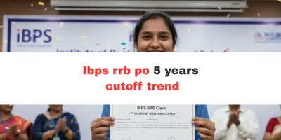 IBPS RRB PO Cut Off 2025: State-wise, Category-wise & Previous Year Trends Explained